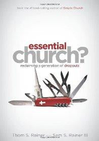 Essential Church?: Reclaiming a Generation of Dropouts - Rainer, Thom S. - Re-vived.com