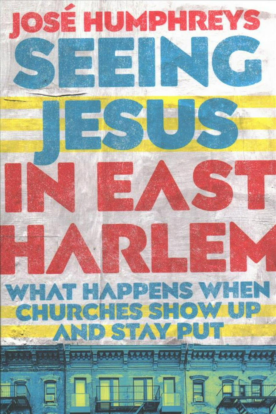 Seeing Jesus In East Harlem - Re-vived