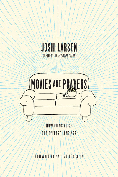 Movies are Prayers - Re-vived
