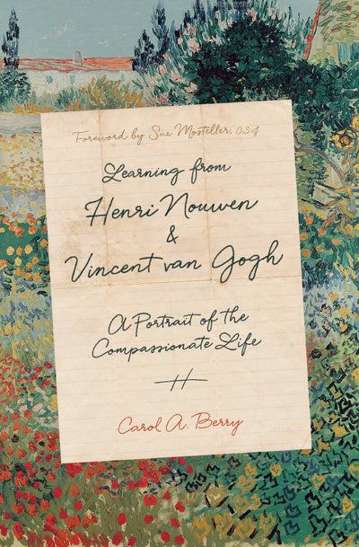 Learning From Henri Nouwen and Vincent van Gogh - Re-vived