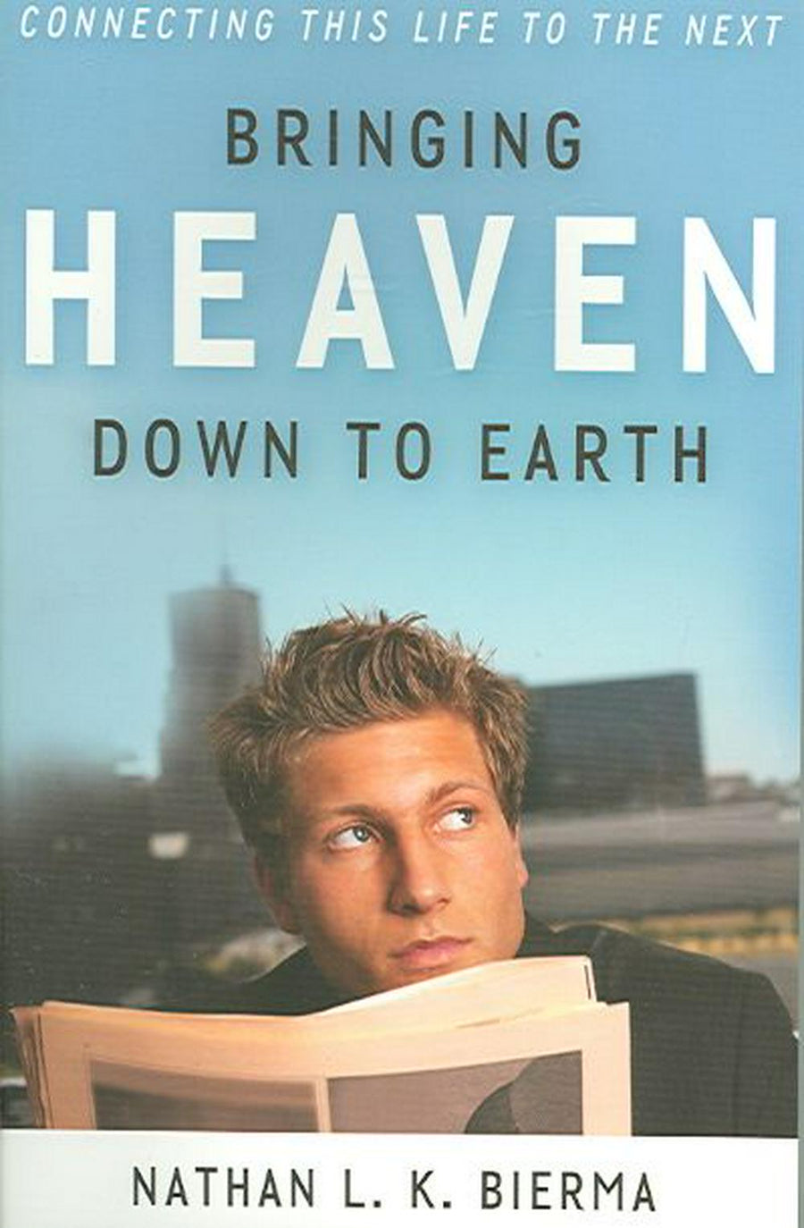 Bringing Heaven Down To Earth - Re-vived