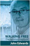 Walking Free: The Autobiography Of John Edwards Paperback - John Edwards - Re-vived.com