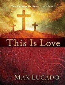 This is Love: The Extraordinary Story of Jesus - Re-vived