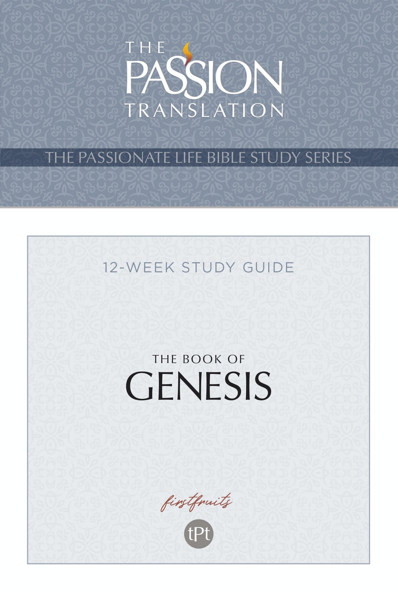 The Passion Translation Book of Genesis Study Guide
