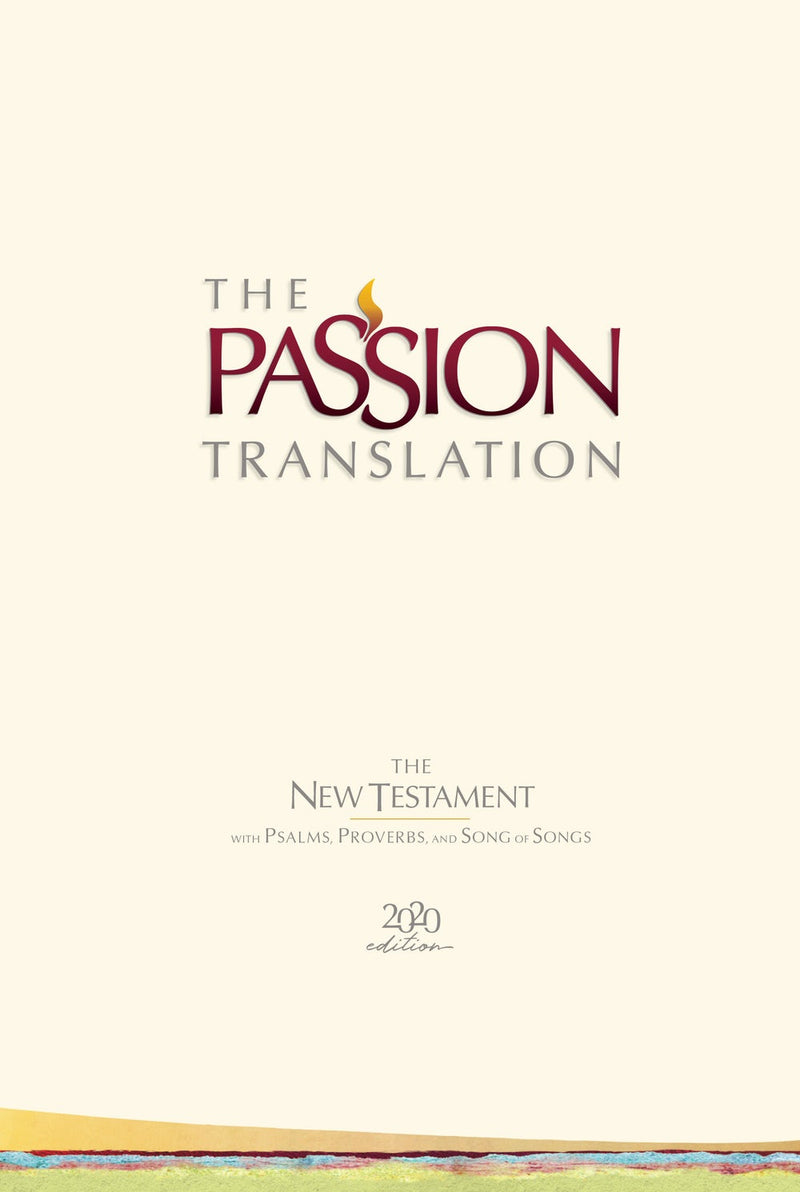 Passion Translation New Testament 2020 Edition, Ivory