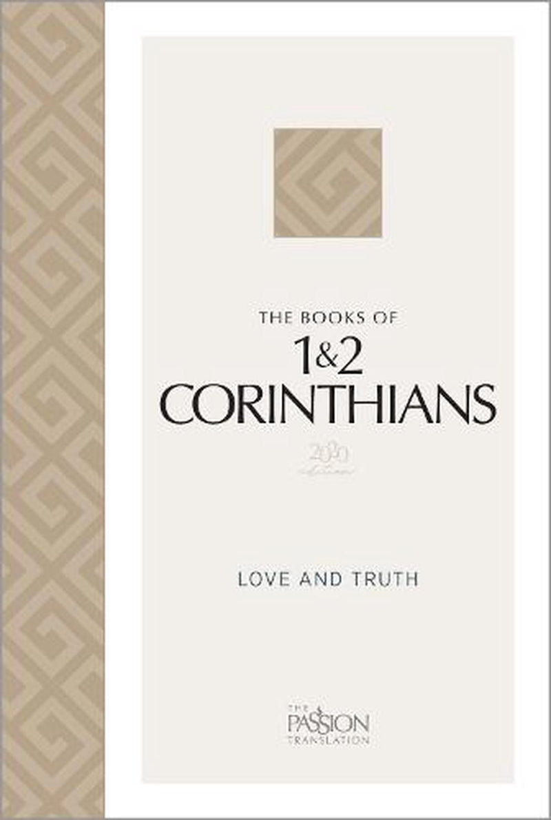 The Passion Translation - The Book of 1 & 2 Corinthians