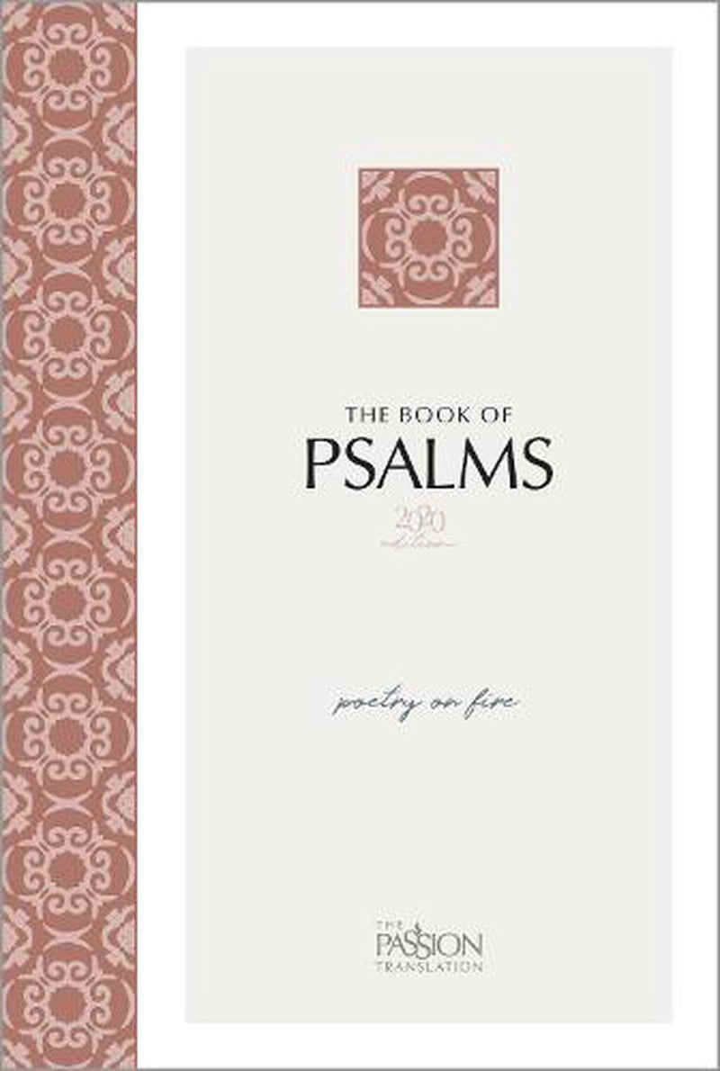The Passion Translation - The Book of Psalms