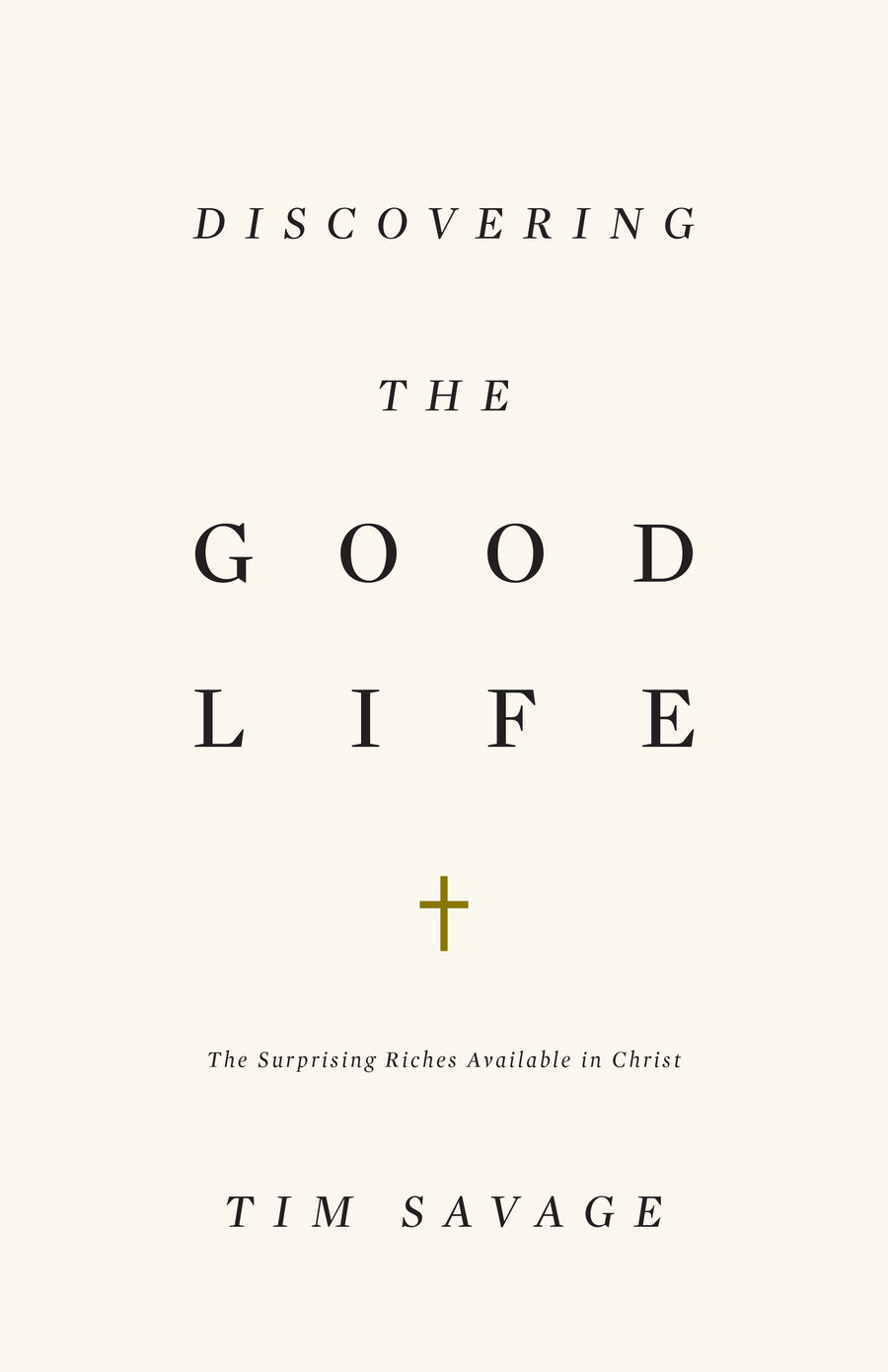 Discovering the Good Life - Re-vived