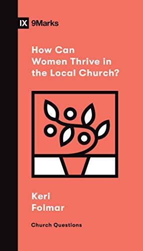How Can Women Thrive in the Local Church? - Re-vived
