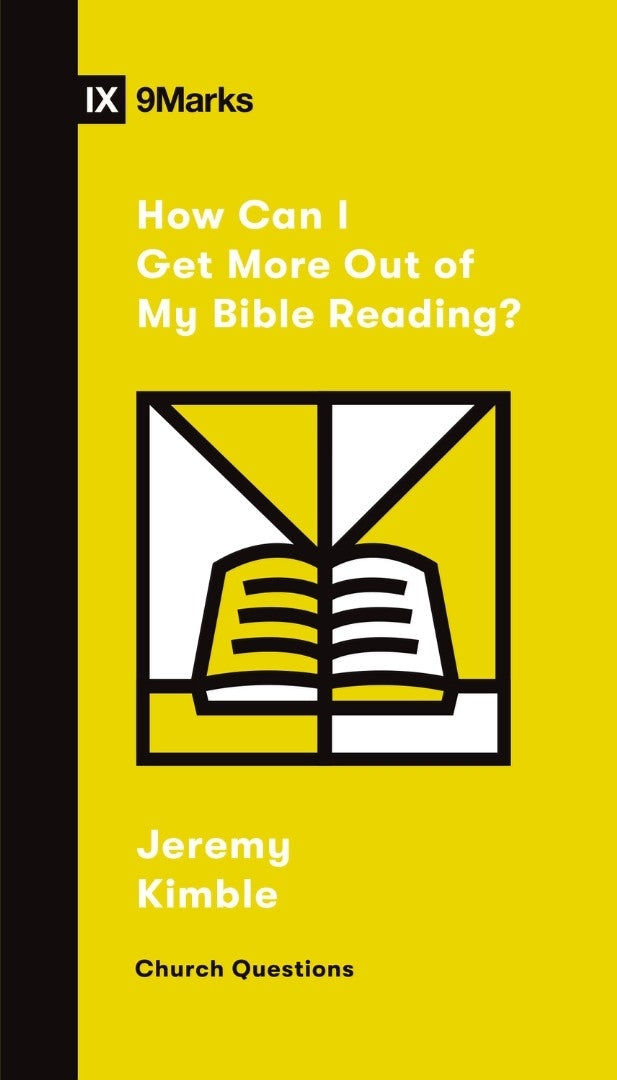 How Can I Get More Out of My Bible Reading? - Re-vived
