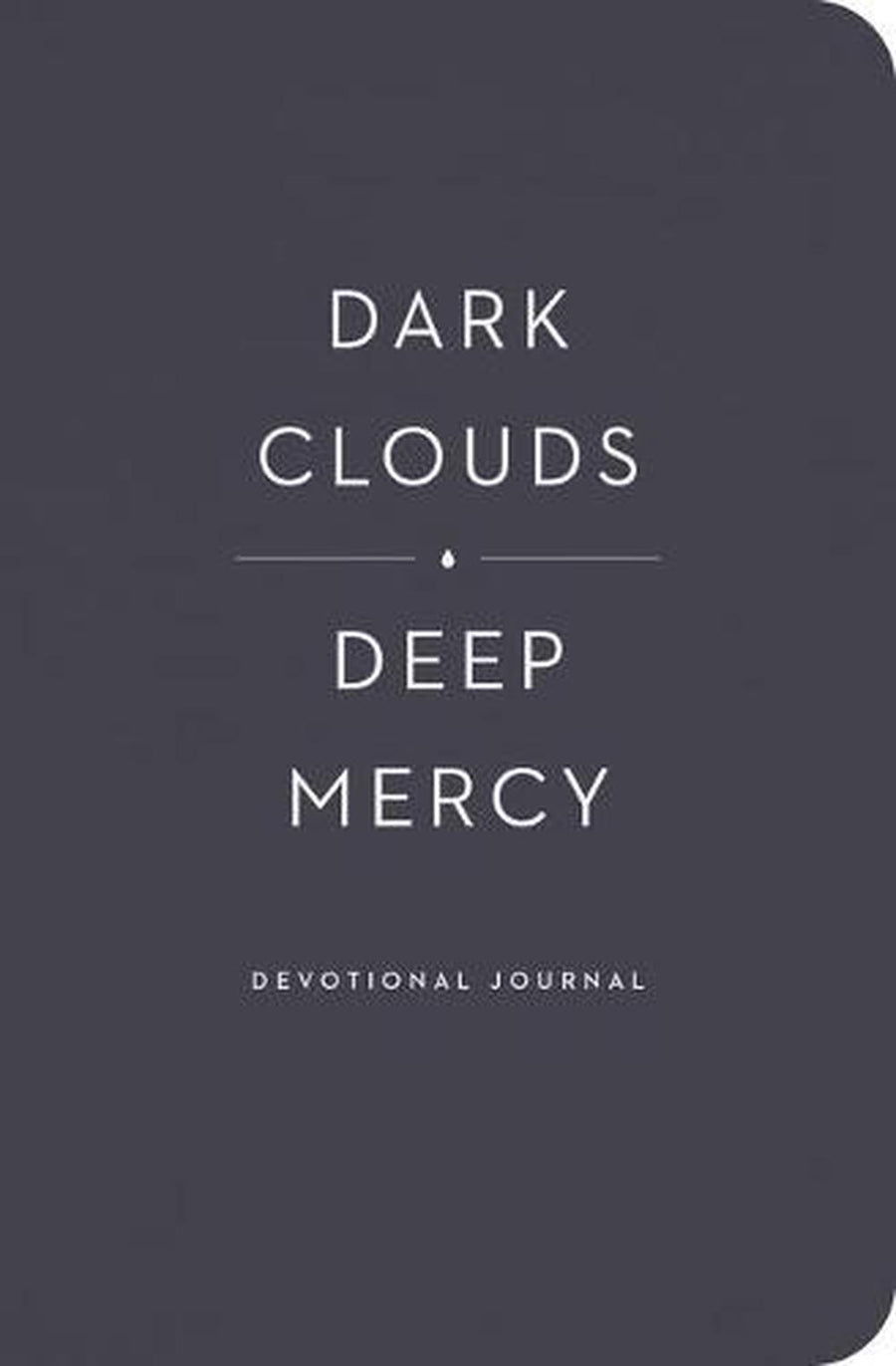 Dark Clouds, Deep Mercy Devotional Journal - Re-vived