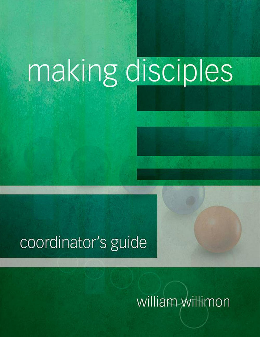 Making Disciples: Coordinator's Guide - Re-vived