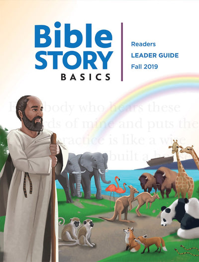 Bible Story Basics Reader Leader Guide Fall 2019 - Re-vived