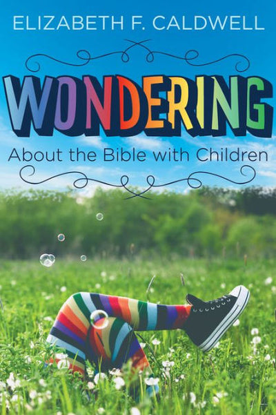 Wondering about the Bible with Children - Re-vived