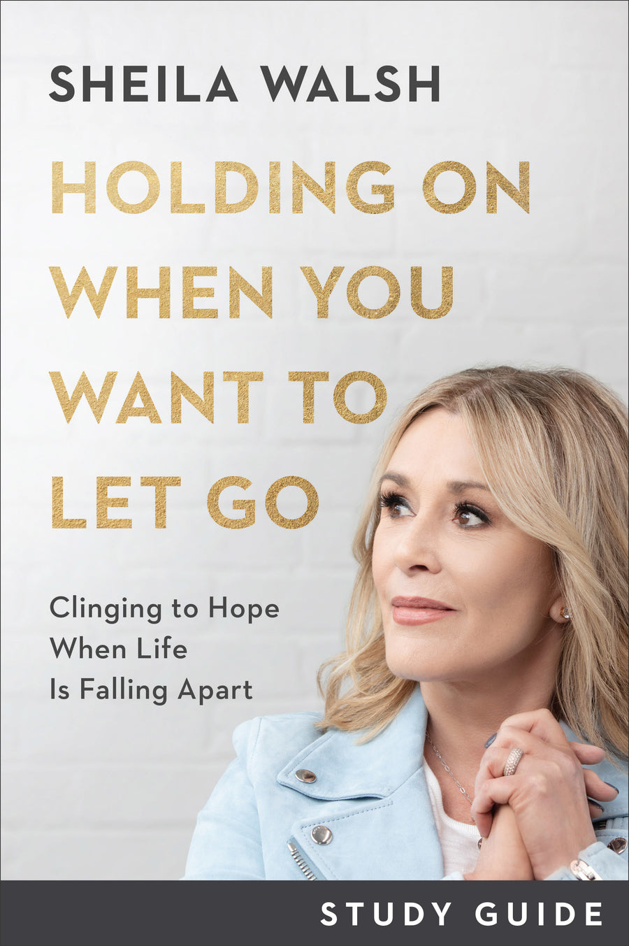 Holding On When You Want to Let Go Study Guide - Re-vived