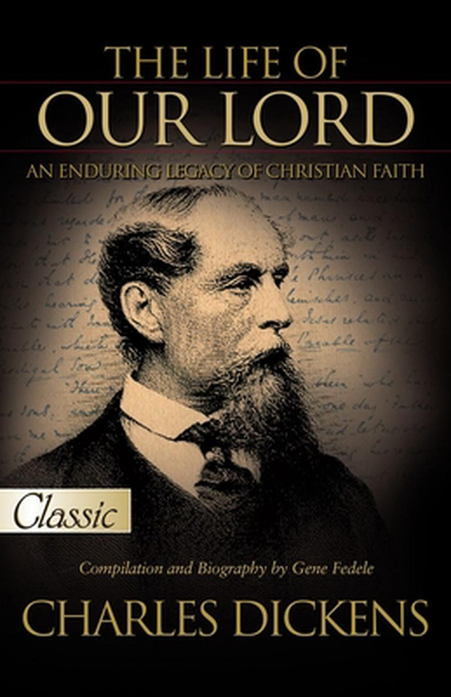 The Life of Our Lord by Charles Dickens - Re-vived