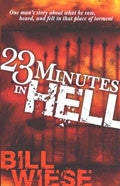 23 Minutes In Hell Paperback Book - Bill Wiese - Re-vived.com