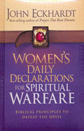 Women's Daily Declarations For Spiritual Warfare Hardback Book - John Eckhardt - Re-vived.com