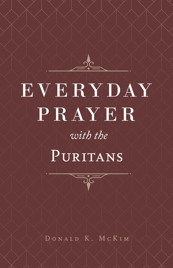 Everyday Prayer with the Puritans - Re-vived