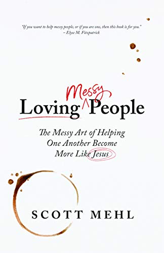 Loving Messy People - Re-vived