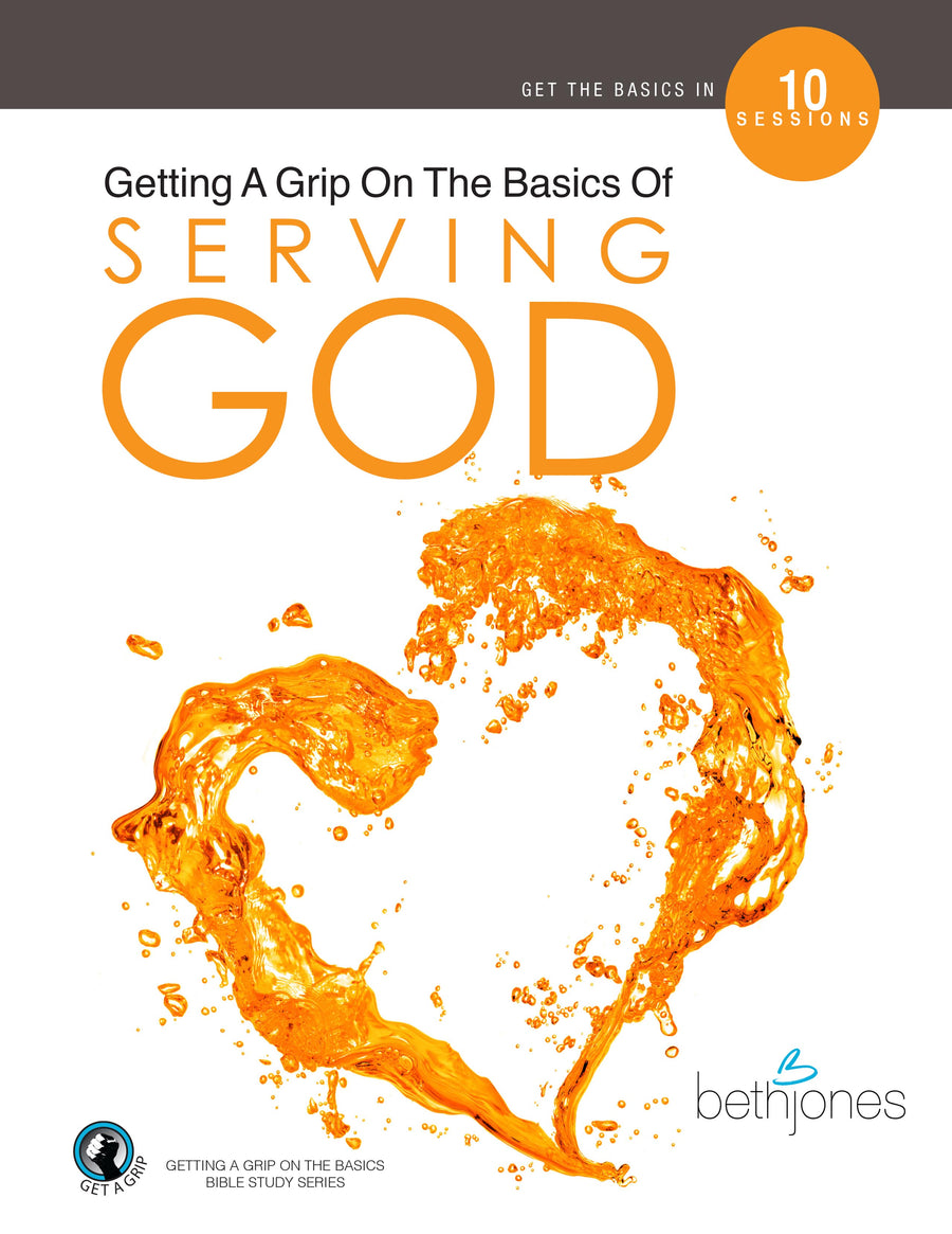Getting A Grip On the Basics of Serving God - Re-vived