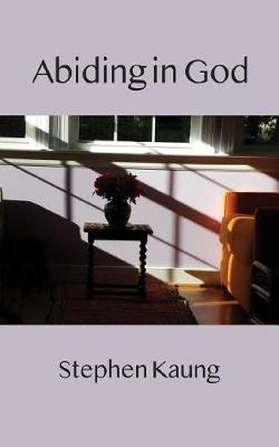 Abiding in God - Re-vived