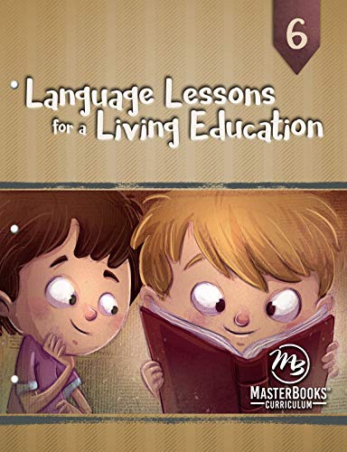 Language Lessons for a Living Education, Book 6 - Re-vived