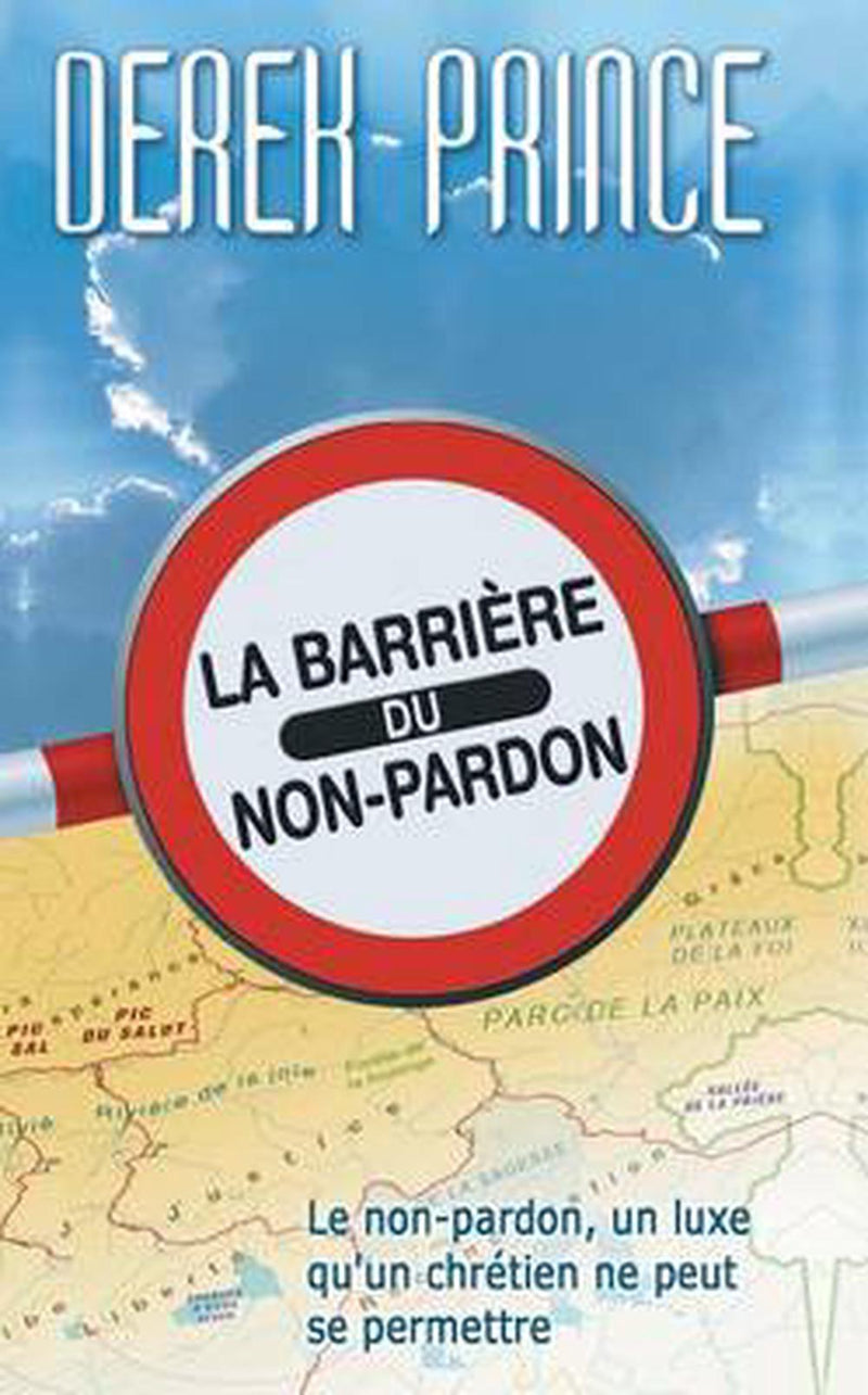 The Barrier of Unforgiveness (French)