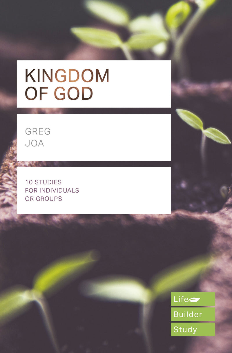 LifeBuilder: The Kingdom of God - Re-vived