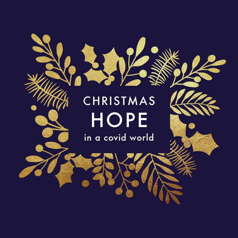Christmas Hope in a Covid World - Re-vived