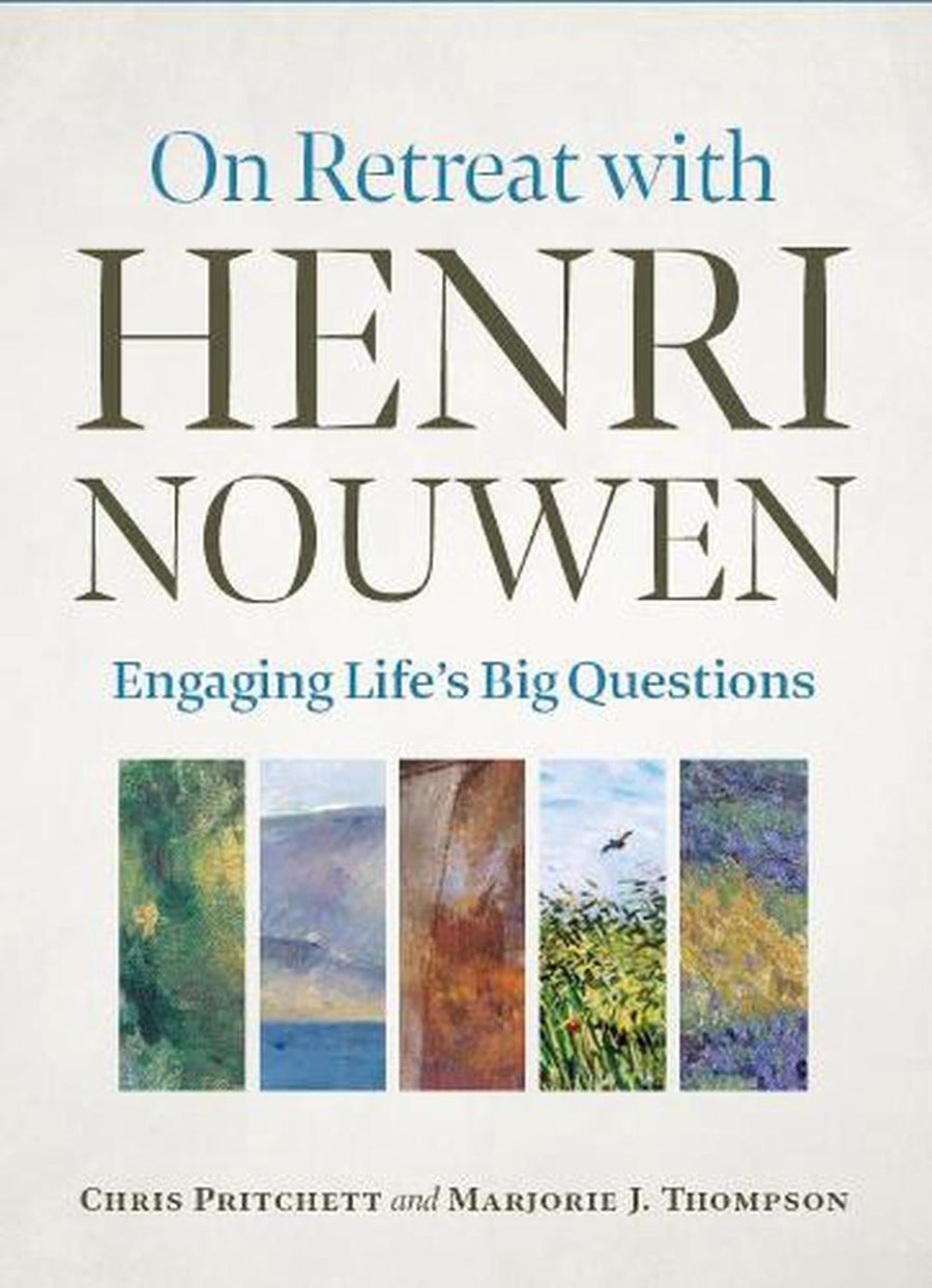 On Retreat with Henri Nouwen - Re-vived