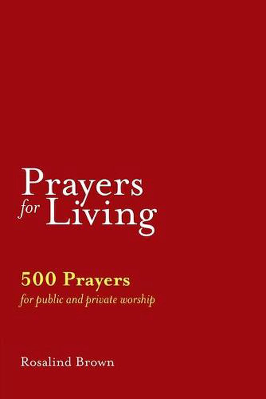 Prayers for Living - Re-vived