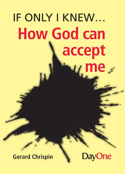 If Only I Knew... How Can God Accept Me - Re-vived