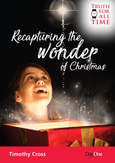 Recapturing the Wonder of Christmas - Re-vived