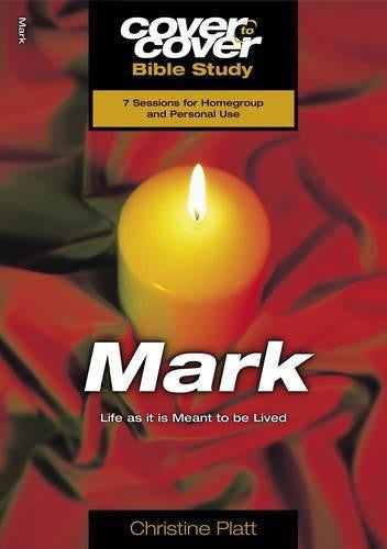Cover to Cover Bible Study: Mark - Re-vived