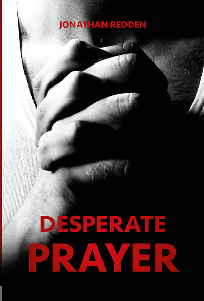 Desperate Prayer - Re-vived