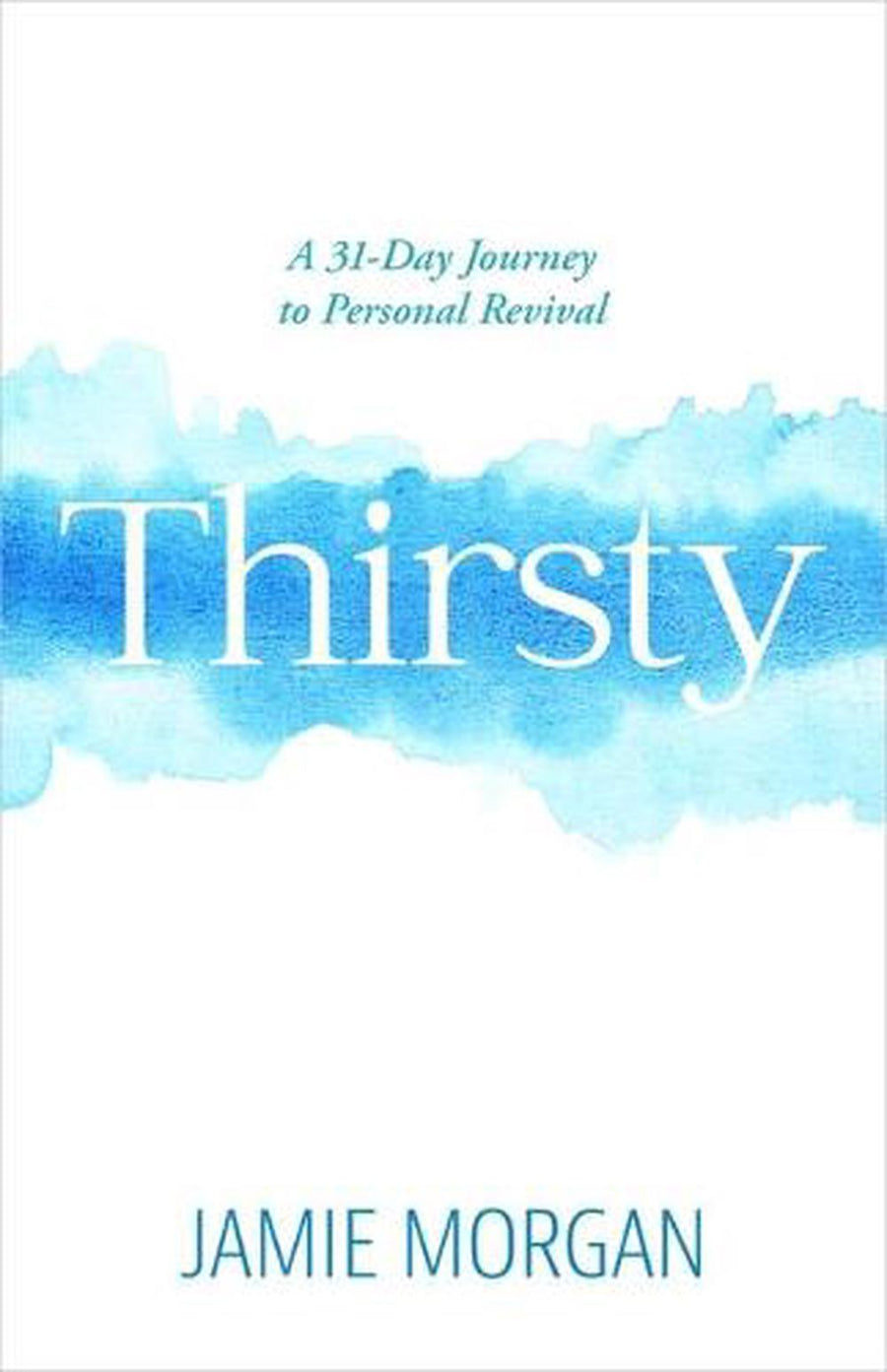 Thirsty - Re-vived