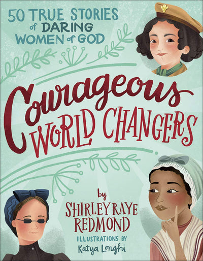 Courageous World Changers - Re-vived