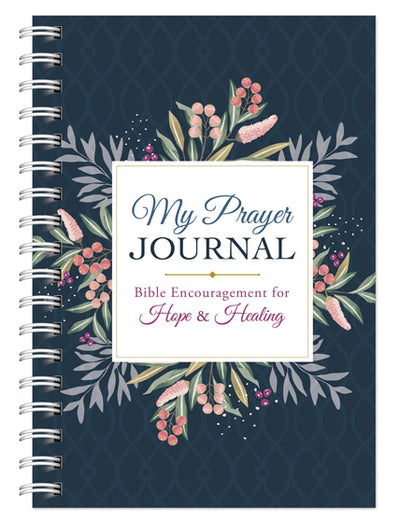 My Prayer Journal: Bible Encouragement for Hope & Healing - Re-vived