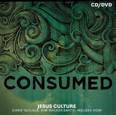 Consumed: Jesus Culture - Re-vived