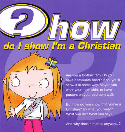 How Do I Show I'm a Christian? (Pack of 25) - Re-vived