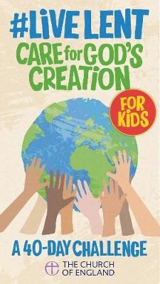 #LiveLent: Kids Care for God's Creation (pack of 10) - Re-vived