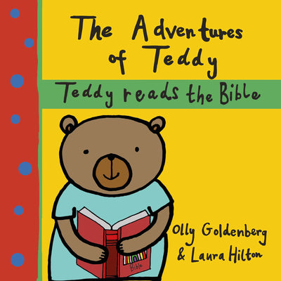 Adventures of Teddy: Teddy Reads the Bible - Re-vived