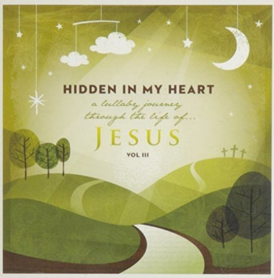Hidden in My Heart Volume 3 CD - Re-vived
