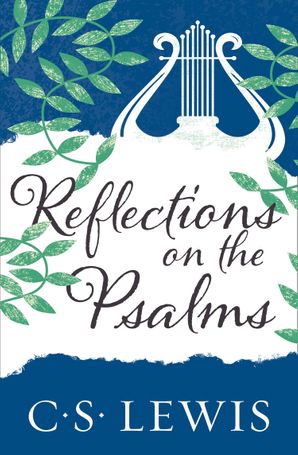 Reflections On The Psalms - Re-vived