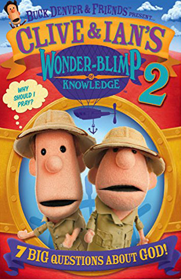 Clive & Ian's Wonder-Blimp of Knowledge 2 - Re-vived