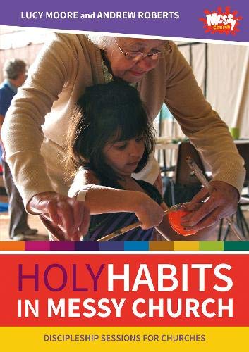 Holy Habits in Messy Church - Re-vived