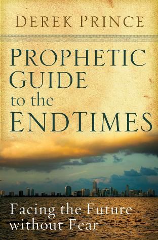 Prophetic Guide To The End Times Book - Re-vived