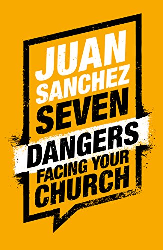 7 Dangers Facing Your Church - Re-vived