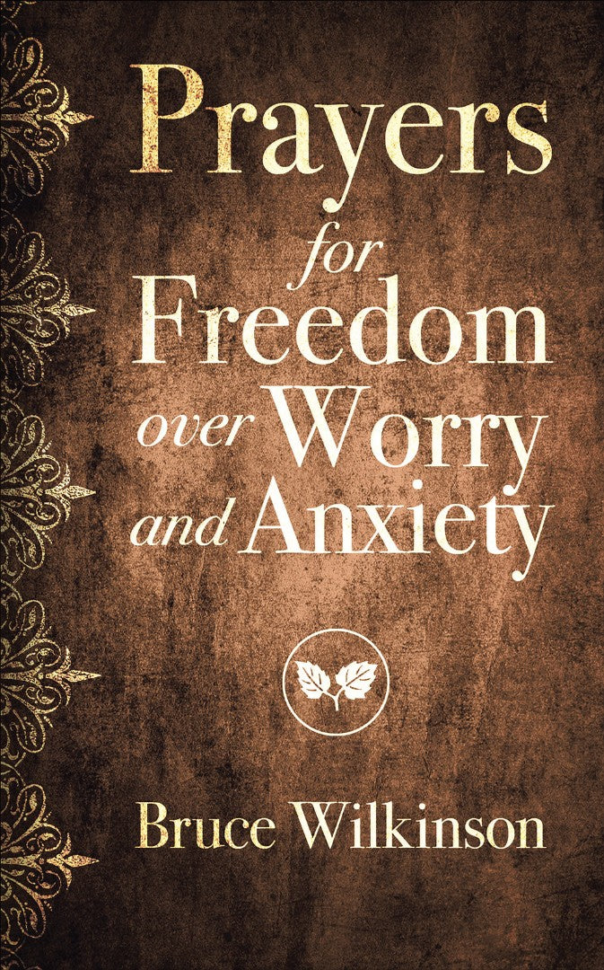 Prayers for Freedom over Worry and Anxiety - Re-vived
